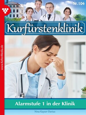 cover image of Alarmstufe 1 in der Kurfürstenklinik